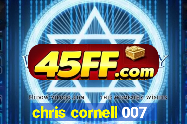 chris cornell 007